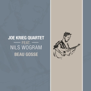 Joe Krieg Quartet - Beau Gosse ryhmässä CD @ Bengans Skivbutik AB (4239744)