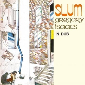 Isaacs Gregory - Slum In Dub (Red Vinyl Lp) ryhmässä VINYYLI @ Bengans Skivbutik AB (4239774)