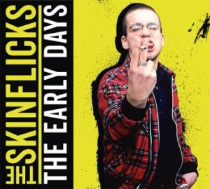 Skinflicks The - Early Days The (Digipack) ryhmässä CD @ Bengans Skivbutik AB (4240367)