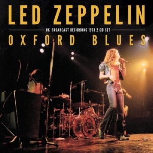 Led Zeppelin - Oxford Blues (2 Cd) ryhmässä Minishops / Led Zeppelin @ Bengans Skivbutik AB (4240829)