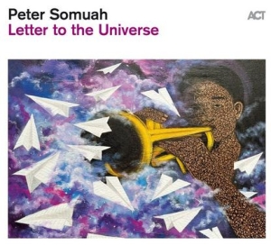 Somuah Peter - Letter To The Universe ryhmässä VINYYLI @ Bengans Skivbutik AB (4240981)