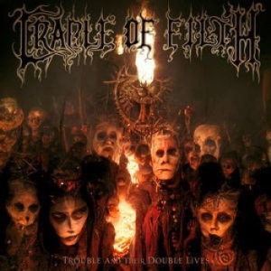 Cradle Of Filth - Trouble And Their Double Lives ryhmässä Minishops / Cradle Of Filth @ Bengans Skivbutik AB (4241207)