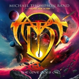 Michael Thompson Band - The Love Goes On ryhmässä MK Test 3 @ Bengans Skivbutik AB (4241724)