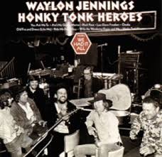 Waylon Jennings - Honky Tonk Heroes ryhmässä CD @ Bengans Skivbutik AB (4241830)