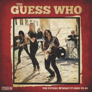 Guess Who The - The Future Is What It Used To Be ryhmässä CD @ Bengans Skivbutik AB (4242286)