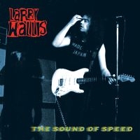 Wallis Larry - The Sound Of Speed ryhmässä VINYYLI @ Bengans Skivbutik AB (4242292)