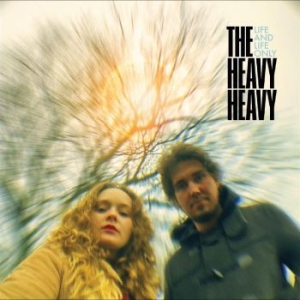 Heavy Heavy The - Life And Life Only ryhmässä VINYYLI @ Bengans Skivbutik AB (4242305)