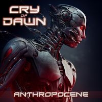 Cry Of Dawn - Anthropocene ryhmässä CD @ Bengans Skivbutik AB (4242320)