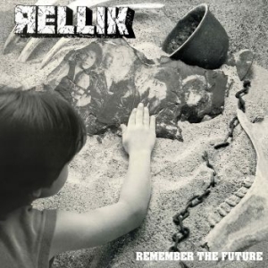 Rellik - Remember The Future (Vinyl Lp) ryhmässä VINYYLI @ Bengans Skivbutik AB (4242336)