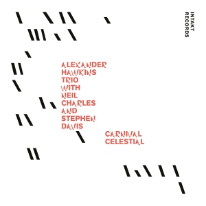 Alexander Hawkins Trio - Carnival Celestial ryhmässä CD @ Bengans Skivbutik AB (4242396)