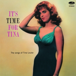 Tina Louise - It's Time For Tina ryhmässä VINYYLI @ Bengans Skivbutik AB (4242527)