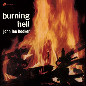 John Lee Hooker - Burning Hell ryhmässä VINYYLI @ Bengans Skivbutik AB (4242537)