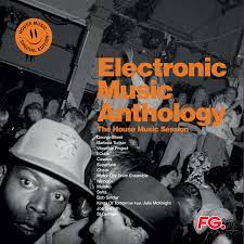 Electronic Music Anthology - House Music Session ryhmässä VINYYLI @ Bengans Skivbutik AB (4242553)