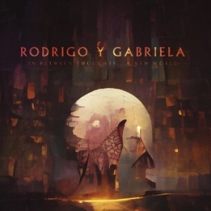 Rodrigo Y Gabriela - In Between Thoughts...A New World ( ryhmässä VINYYLI @ Bengans Skivbutik AB (4242575)