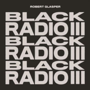 Glasper Robert Experiment - Black Radio Ii ryhmässä CD @ Bengans Skivbutik AB (4243341)