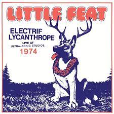 Little Feat - Electrif Lycanthrope: Live At ryhmässä CD @ Bengans Skivbutik AB (4243948)