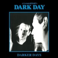 Dark Day R.L. Crutchfield - Darker Days - 3 Cd Box (Exterminati ryhmässä CD @ Bengans Skivbutik AB (4244378)