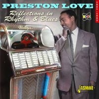 Love Preston - Reflections In Rhythm & Blues ? 195 ryhmässä CD @ Bengans Skivbutik AB (4244387)