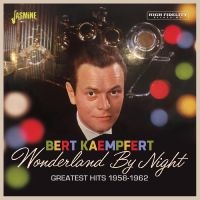 Kaempfert Bert - Wonderland By Night ? Greatest Hits ryhmässä CD / Pop-Rock @ Bengans Skivbutik AB (4244388)