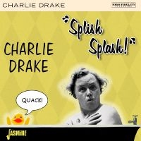 Drake Charlie - ?Splish Splash!? ryhmässä CD @ Bengans Skivbutik AB (4244389)