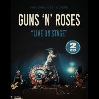 Guns N' Roses - Live On Stage ryhmässä Musiikki / Dual Disc / Pop @ Bengans Skivbutik AB (4244416)