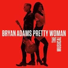 Bryan Adams - Pretty Woman ? The Musical ryhmässä CD @ Bengans Skivbutik AB (4244450)