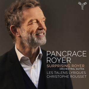 Les Talens Lyriques - Pancrace Royer: Surprising Royer ryhmässä CD @ Bengans Skivbutik AB (4244867)