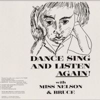 Miss Nelson/Bruce Haack - Dance Sing And Listen Again! ryhmässä VINYYLI @ Bengans Skivbutik AB (4244924)