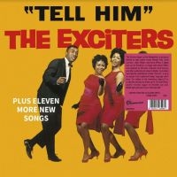 Exciters The - Tell Him ryhmässä VINYYLI @ Bengans Skivbutik AB (4244969)