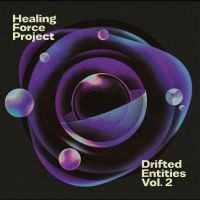 Healing Force Project - Drifted Entities Vol.2 ryhmässä VINYYLI @ Bengans Skivbutik AB (4244991)