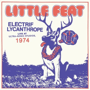 Little Feat - Electrif Lycanthrope: Live At ryhmässä VINYYLI @ Bengans Skivbutik AB (4245099)