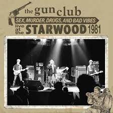 Gun Club - Live at the starwood (Rsd) ryhmässä ME SUOSITTELEMME / Record Store Day / RSD-21 @ Bengans Skivbutik AB (4245155)