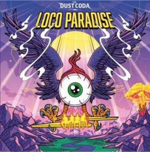 Dust Coda The - Loco Paradise (Digipack) ryhmässä CD @ Bengans Skivbutik AB (4245472)