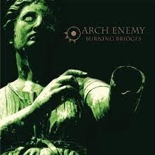 Arch Enemy - Burning Bridges (Re-Issue 2023) ryhmässä Minishops / Arch Enemy @ Bengans Skivbutik AB (4246302)