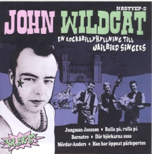 John Wildcat - En Rockabillyhyllning Till Jailbird Sing ryhmässä VINYYLI @ Bengans Skivbutik AB (4246386)