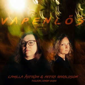 Haraldson Petra ÃstrÃ¶m Camilla - VapenlÃ¶s â Camilla ÃstrÃ¶m Och Petra ryhmässä CD @ Bengans Skivbutik AB (4247594)