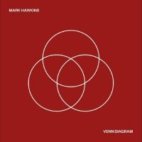 Hawkins Mark - Venn Diagram ryhmässä VINYYLI @ Bengans Skivbutik AB (4248207)