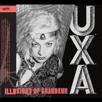 U.X.A. - Illusions Of Grandeur ryhmässä CD @ Bengans Skivbutik AB (4248632)