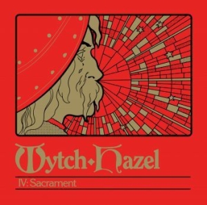 Wytch Hazel - Iv: Sacrament (Digipack) ryhmässä CD @ Bengans Skivbutik AB (4248679)