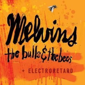 Melvins - The Bulls & The Bees + Electroretar ryhmässä Minishops / Melvins @ Bengans Skivbutik AB (4249593)