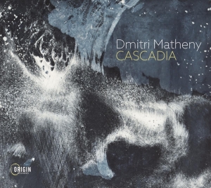 Dmitri Matheny - Cascadia ryhmässä CD @ Bengans Skivbutik AB (4249645)