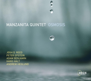 Manzanita Quintet - Osmosis ryhmässä CD @ Bengans Skivbutik AB (4249646)