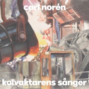 Carl Norén - Kolvaktarens Sånger ryhmässä Minishops / Carl Norén @ Bengans Skivbutik AB (4250654)