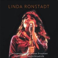 Ronstadt Linda - The Legendary 1976 German Broadcast ryhmässä Musiikki / Dual Disc / Pop @ Bengans Skivbutik AB (4250996)