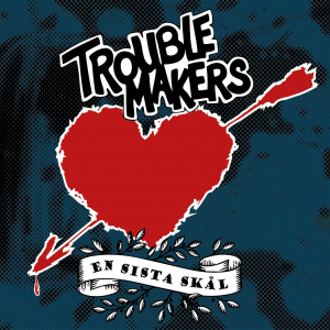 Troublemakers - En sista skål ryhmässä VINYYLI @ Bengans Skivbutik AB (4252975)