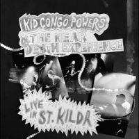 Kid Congo & The Near Death Experien - Live In St. Kilda ryhmässä VINYYLI @ Bengans Skivbutik AB (4254109)