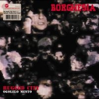 Borghesia - Ogolelo Mesto (Clear Vinyl) ryhmässä VINYYLI @ Bengans Skivbutik AB (4254124)