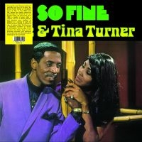 Ike & Tina Turner - So Fine ryhmässä Minishops / Tina Turner @ Bengans Skivbutik AB (4254166)