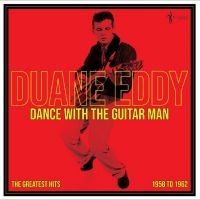 Duane Eddy - Dance With The Guitar Man - Greates ryhmässä VINYYLI @ Bengans Skivbutik AB (4254168)