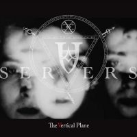 Servers - Vertical Plane ryhmässä CD @ Bengans Skivbutik AB (4254185)